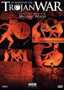 寻找特洛依战争 In Search Of The Trojan War