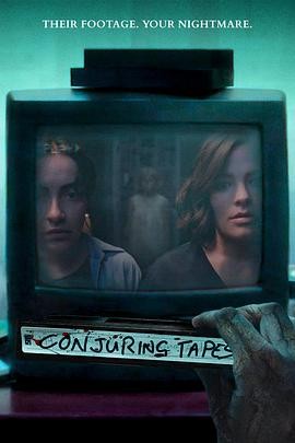 招魂录影 Conjuring Tapes