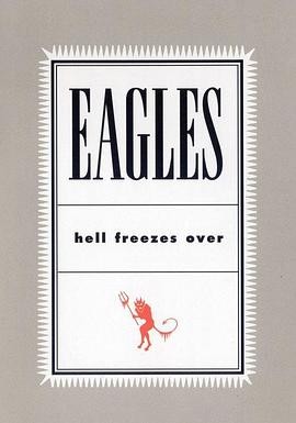 老鹰乐队冰封地狱演唱会 Eagles: Hell Freezes Over
