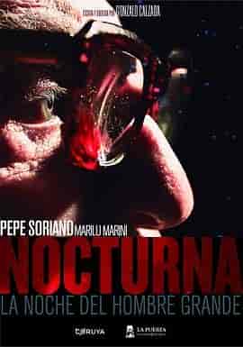 暗夜浮魅 Nocturna: La noche del hombre grande