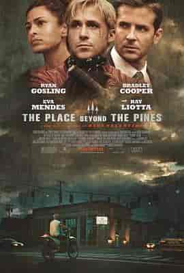 松林外 The Place Beyond the Pines