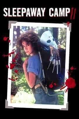 血腥死亡营2:恐怖野营地 Sleepaway Camp II: Unhappy Campers