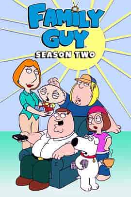恶搞之家  第二季 Family Guy Season 2